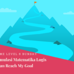 Menstimulus Matematika Logis Hari Ke-13: I Can Reach My Goal